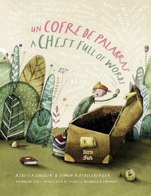 Un Cofre de Palabras / A Chest Full of Words: (Bilingual Edition) by Gugger, Rebecca