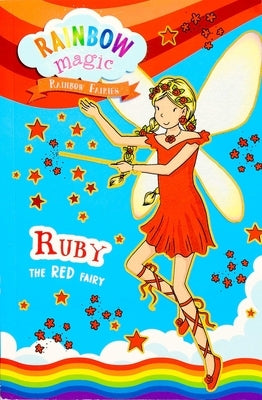 Rainbow Magic Rainbow Fairies Book #1: Ruby the Red Fairy by Meadows, Daisy