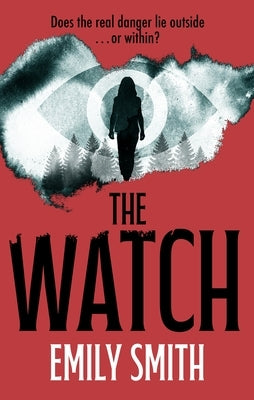 The Watch by Smith, Emily