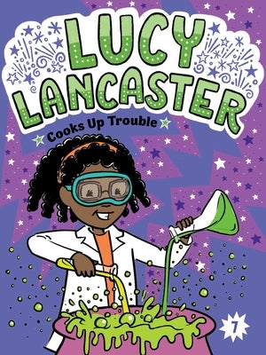 Lucy Lancaster Cooks Up Trouble by Coven, Willow