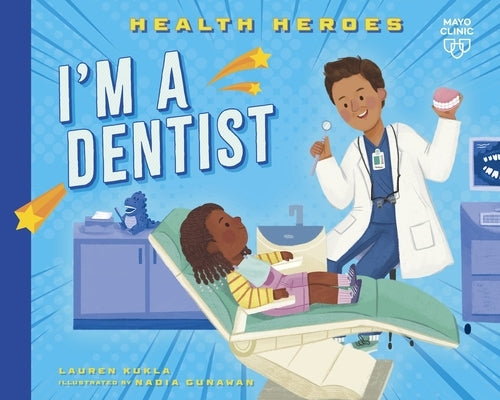 I'm a Dentist by Kukla, Lauren