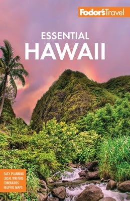 Fodor's Essential Hawaii by Fodor's Travel Guides