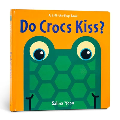 Do Crocs Kiss? by Yoon, Salina