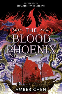 The Blood Phoenix by Chen, Amber
