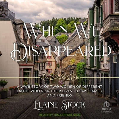 When We Disappeared by Stock, Elaine