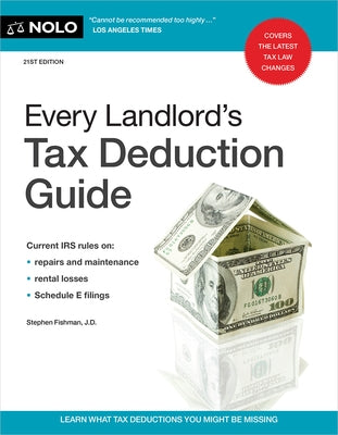Every Landlord's Tax Deduction Guide by Fishman, Stephen