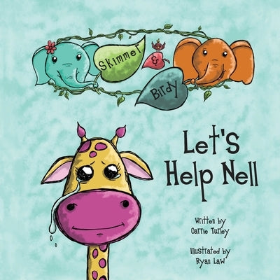 Skimmer and Birdy - Let's Help Nell by Turley, Carrie