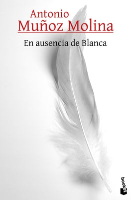 En Ausencia de Blanca by Mu&#195;&#177;oz, Antonio