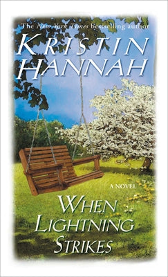 When Lightning Strikes by Hannah, Kristin