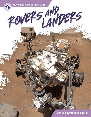 Rovers and Landers by Rains, Dalton