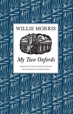 My Two Oxfords by Morris, Willie