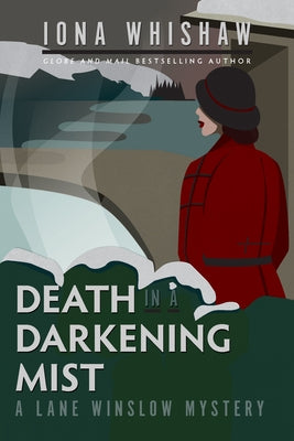 Death in a Darkening Mist: A Lane Winslow Mystery by Whishaw, Iona