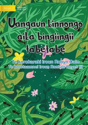 20 Busy Little Ants - Uangaun kinnongo aika bingiingii tabetabe (Te Kiribati) by Cain, Robyn