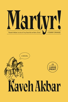 Martyr! by Akbar, Kaveh