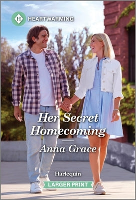 Her Secret Homecoming by Grace, Anna