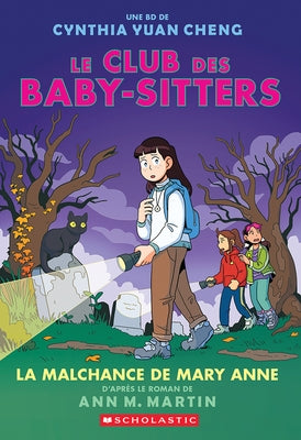 Le Club Des Baby-Sitters: N&#730; 13 - La Malchance de Mary Anne by Martin, Ann M.