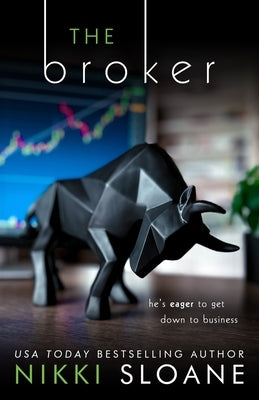 The Broker by Sloane, Nikki