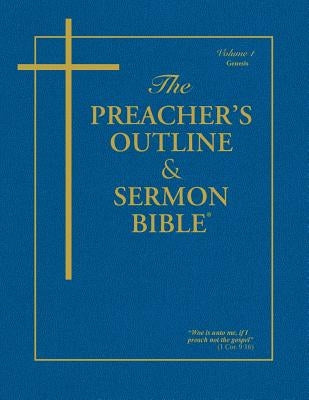 Preacher's Outline & Sermon Bible-KJV-Genesis 1: Chapters 1-11 by Worldwide, Leadership Ministries