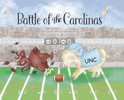 Battle of the Carolinas by Johnston, Julie Jordan