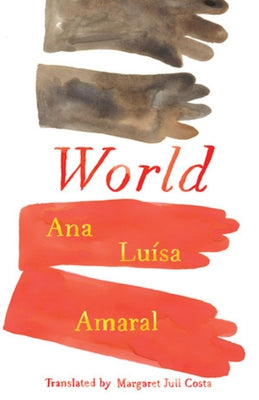 World by Amaral, Ana Lu&#237;sa