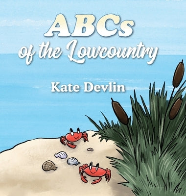 ABCs of the Lowcountry by Devlin, Kate