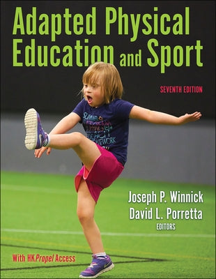 Adapted Physical Education and Sport by Winnick, Joseph P.