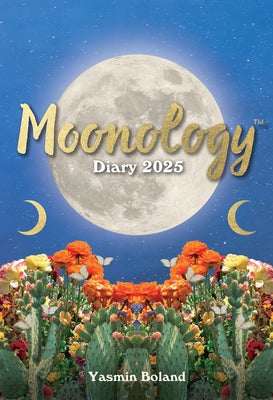 Moonology(tm) Diary 2025 by Boland, Yasmin