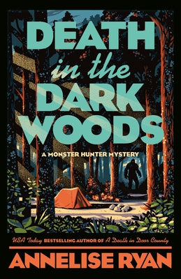 Death in the Dark Woods by Ryan, Annelise