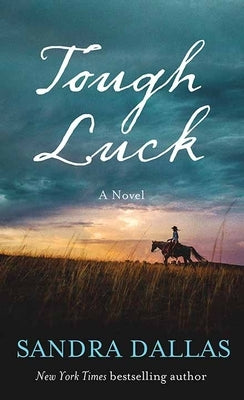 Tough Luck by Dallas, Sandra