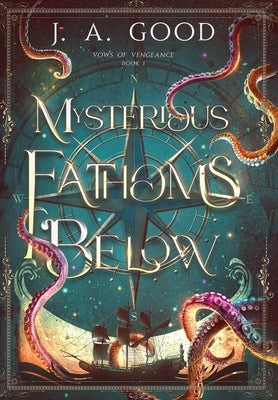 Mysterious Fathoms Below by Good, J. a.