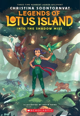 Into the Shadow Mist (Legends of Lotus Island #2) by Soontornvat, Christina