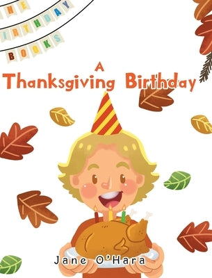 A Thanksgiving Birthday by O'Hara, Jane