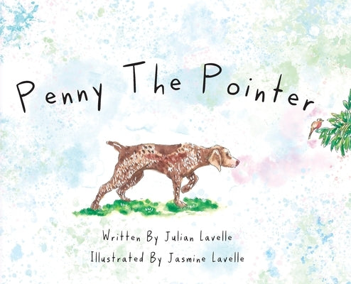 Penny The Pointer by Lavelle, Julian