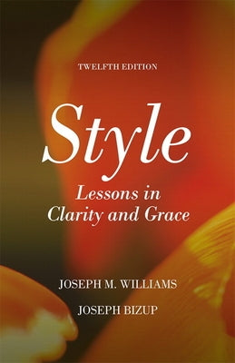 Style: Lessons in Clarity and Grace by Williams, Joseph