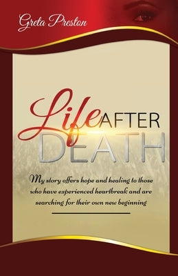 Life After Death by Preston, Greta