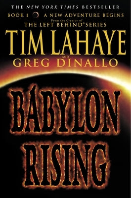 Babylon Rising by LaHaye, Tim