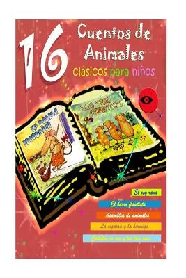 16 Cuentos de Animales Clásicos para Niños by Perrault, Charles