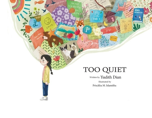 Too Quiet by Dian, Yudith