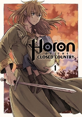 Horon of the Closed Country, Volume 1 by Sen
