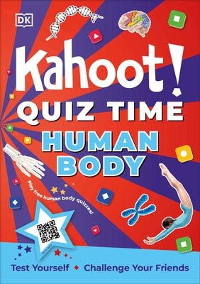 Kahoot! Quiz Time Human Body: Test Yourself Challenge Your Friends by DK
