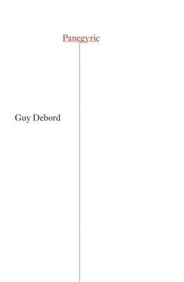 Panegyric: Volumes 1 & 2 by Debord, Guy