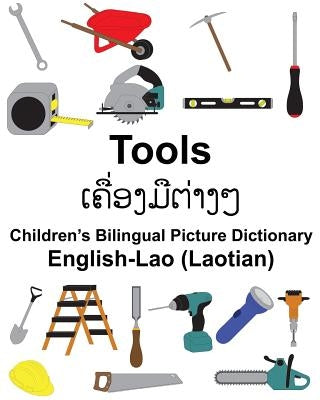 English-Lao (Laotian) Tools Children's Bilingual Picture Dictionary by Carlson, Suzanne