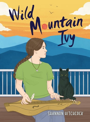 Wild Mountain Ivy by Hitchcock, Shannon