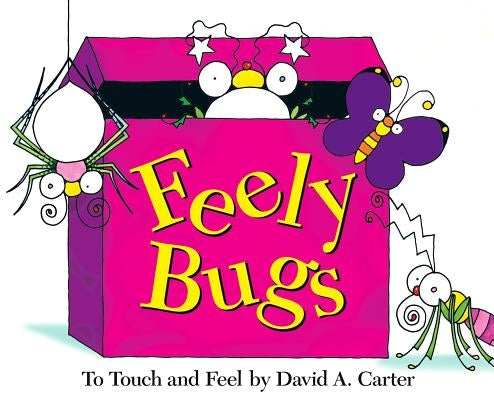 Feely Bugs (Mini Edition): To Touch and Feel by Carter, David A.