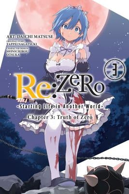 RE: Zero -Starting Life in Another World-, Chapter 3: Truth of Zero, Vol. 3 (Manga): Volume 3 by Nagatsuki, Tappei