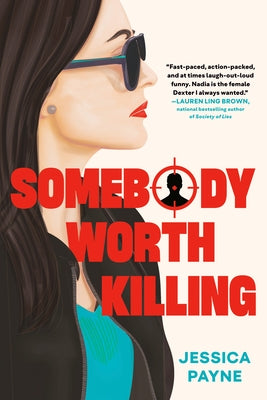Somebody Worth Killing by Payne, Jessica