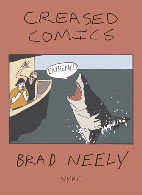 Creased Comics by Neely, Brad