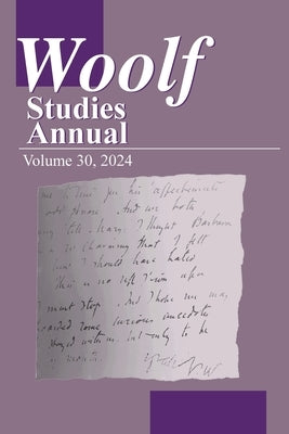 Woolf Studies Annual Volume 30 by Hagen, Benjamin D.