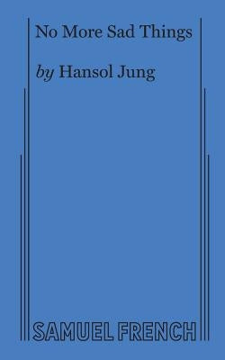 No More Sad Things by Jung, Hansol