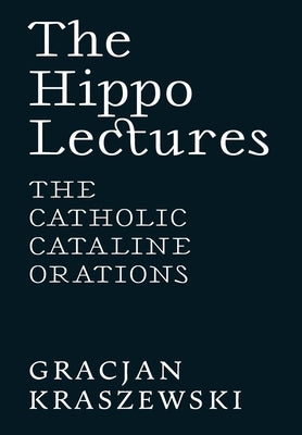 The Hippo Lectures by Kraszewski, Gracjan